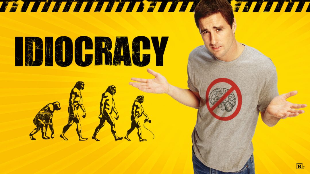 The film poster for "Idiocracy."